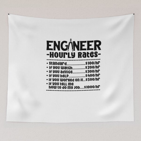 Item preview, Engineer Hourly Rates designed and sold by TeesYouWant.