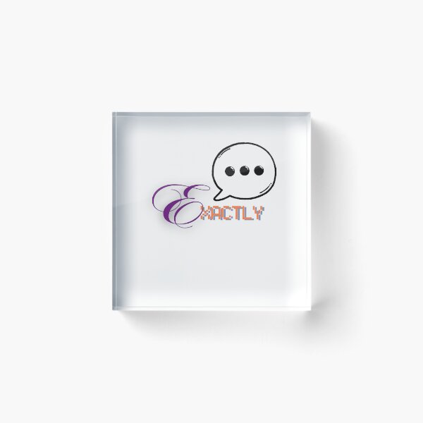 Artikel-Vorschau von Genau, das habe ich gerade gesagt, designt und verkauft von PURPLE_creations.