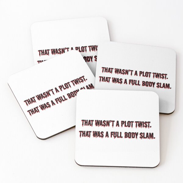 Item preview, That Wasn’t a Plot Twist. That Was a Full Body Slam. designed and sold by DedsStudio.