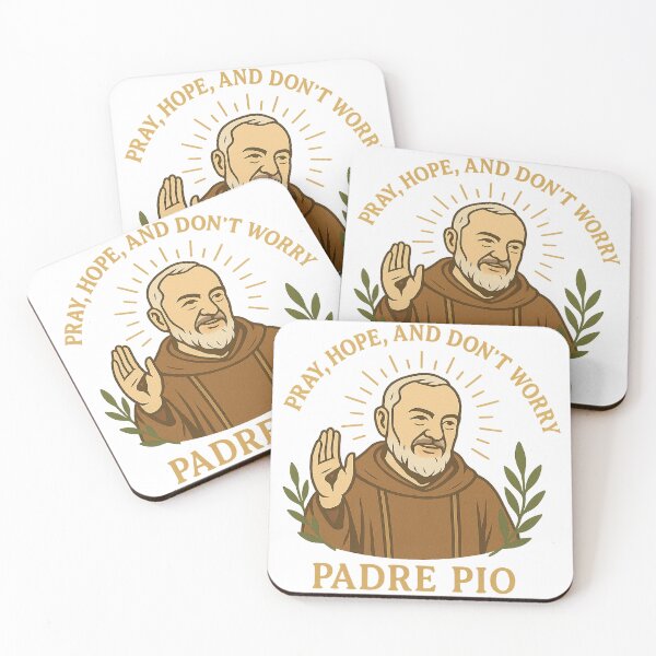 Item preview, Pray, Hope, and Don’t Worry – Padre Pio designed and sold by Floraisonco.
