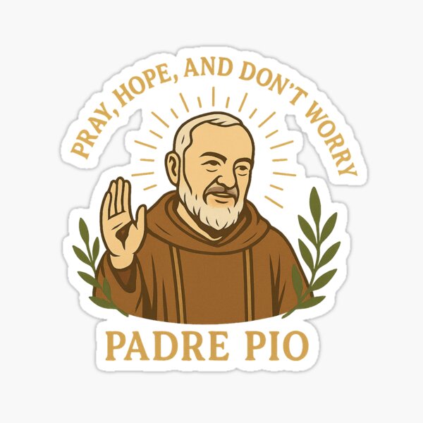 Item preview, Pray, Hope, and Don’t Worry – Padre Pio designed and sold by Floraisonco.