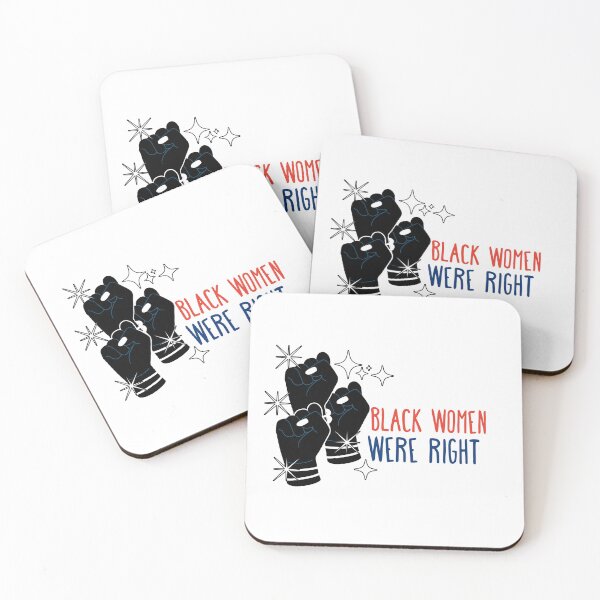 Item preview,  Black Women Were Right  Empowering Statement Design designed and sold by ArtDesignTp.