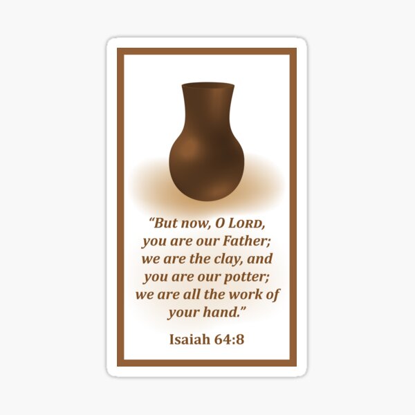 Item preview, Isaiah 64:8 designed and sold by Kiko 7.