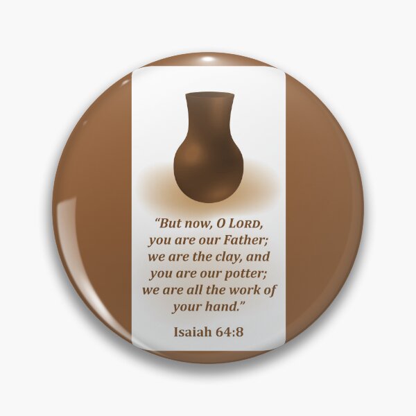 Item preview, Isaiah 64:8 designed and sold by Kiko 7.