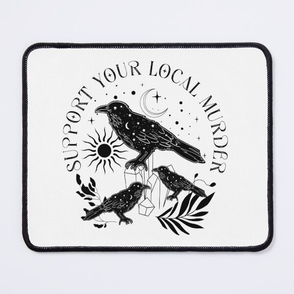 Item preview, Support Your Local Murder designed and sold by witchlingart.
