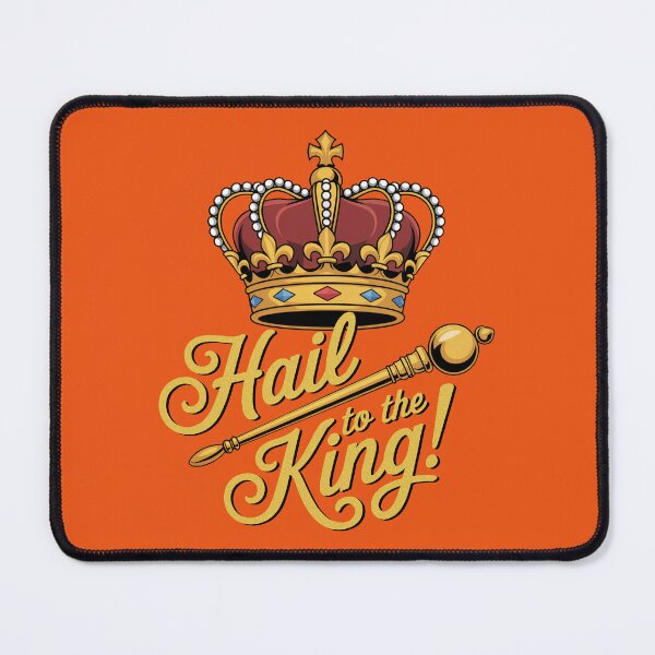 Item preview, Hail to the King! designed and sold by Sza1a.