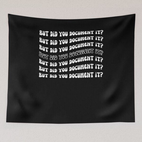 Item preview, But did you Document it? groovy HR funny Human Resource designed and sold by snowry.