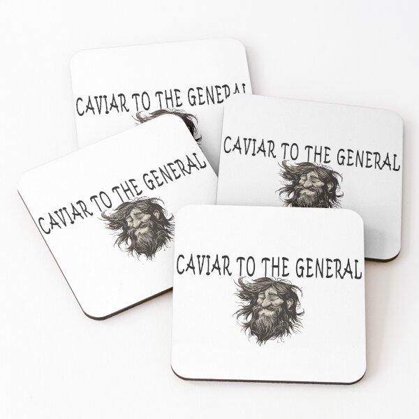 Item preview, Caviar to the general Not everyone understands the taste for luxury designed and sold by JanChryzostom.