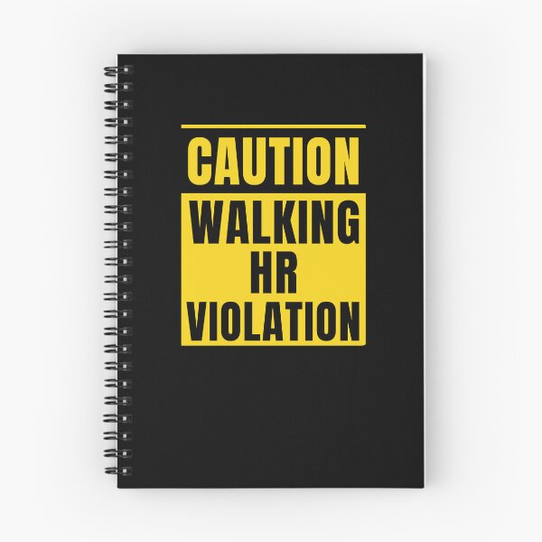Item preview, Caution walking HR violation funny Human Resources HR joke designed and sold by snowry.
