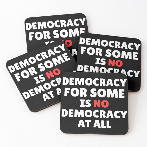 Item preview, Democracy for Some Is No Democracy At All designed and sold by ThereseLyssia.