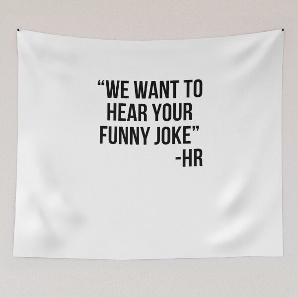 Item preview, Human Resources joke We want to hear your funny joke HR designed and sold by snowry.