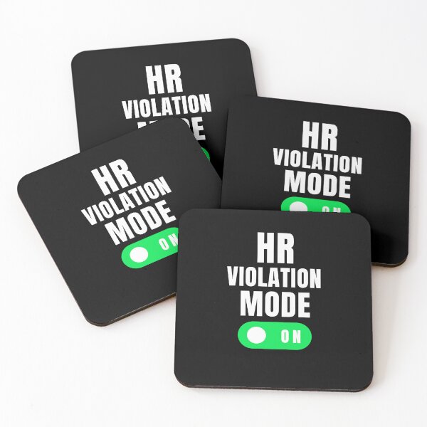 Item preview, HR violation mode on funny HR Human Resources humor designed and sold by snowry.