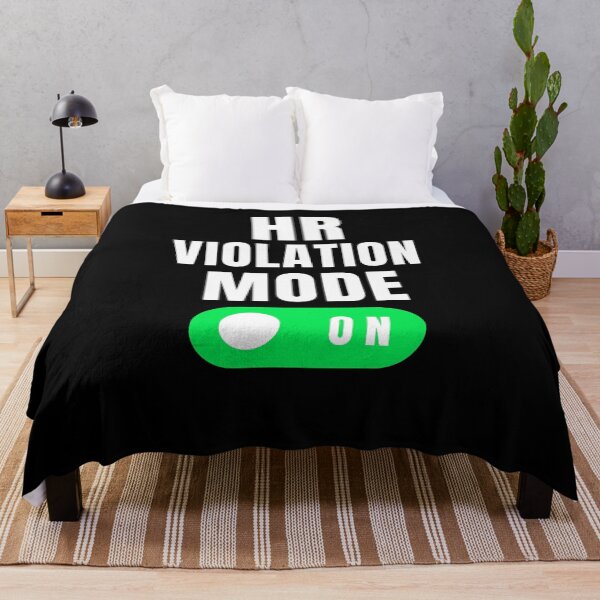 Item preview, HR violation mode on funny HR Human Resources humor designed and sold by snowry.