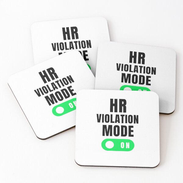 Item preview, HR violation mode on funny HR Human Resources joke designed and sold by snowry.