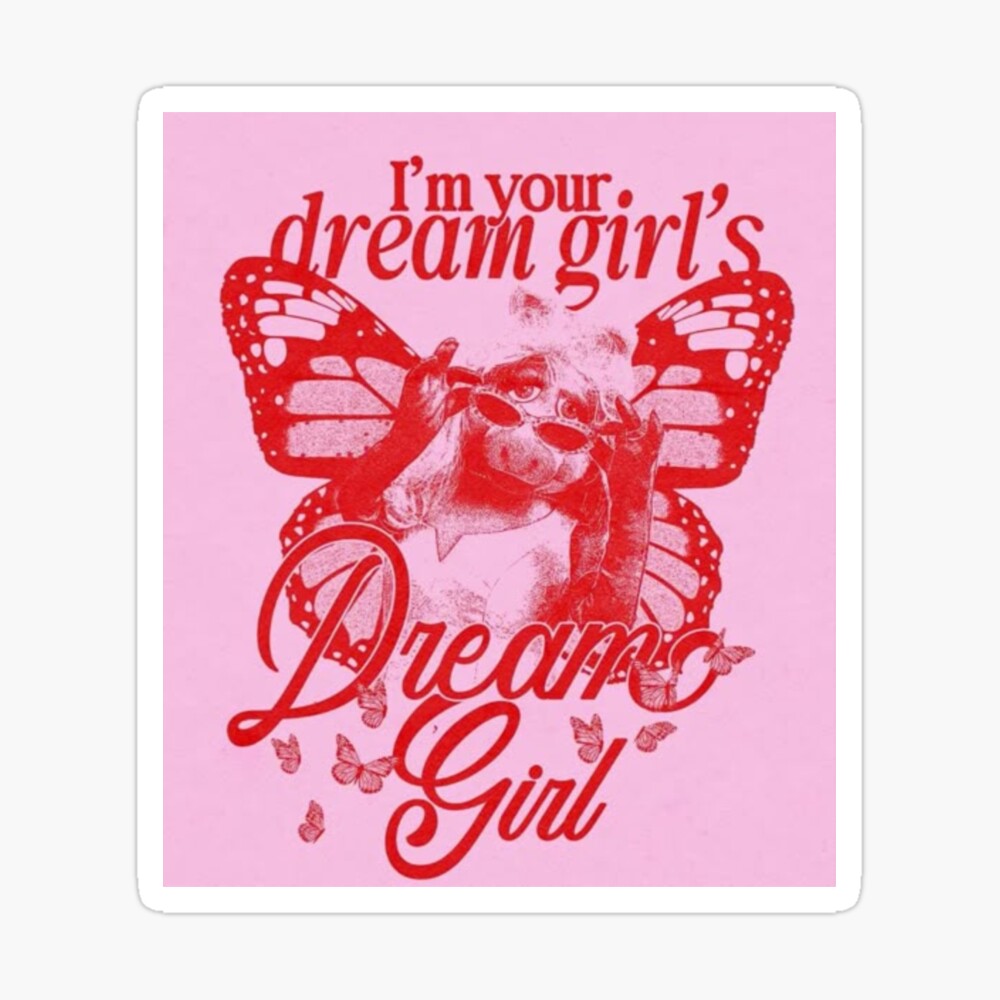 I'm Your Dream Girls Dream Girl Poster