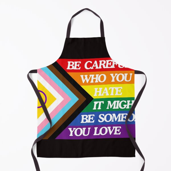 Item preview, Pride Be careful who you hate, It might be someone you love designed and sold by 502Templates.