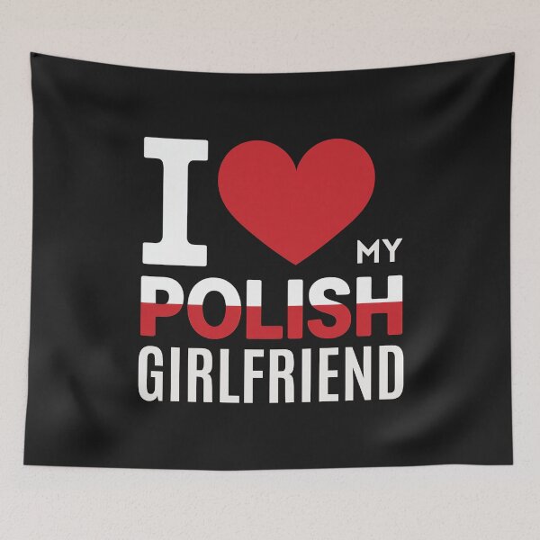 Item preview, I Love My Polish Girlfriend designed and sold by Anniko Art Studio.