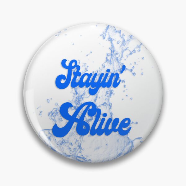 Item preview, Stayin' Alive designed and sold by anya-jenkins.