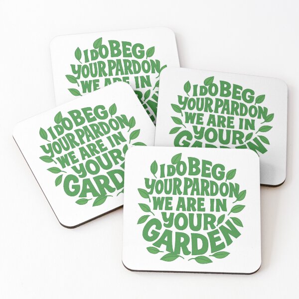 Item preview, I do beg your pardon we are in your garden: Bob Mortimer Quote designed and sold by This Is Fine.