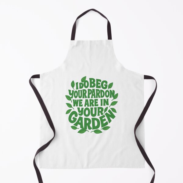 Item preview, I do beg your pardon we are in your garden: Bob Mortimer Quote designed and sold by This Is Fine.