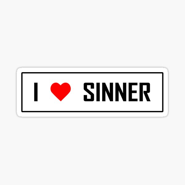 Item preview, I love Sinner White designed and sold by sticks-and-ts.