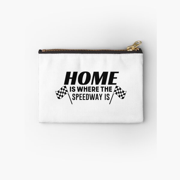 Item preview, Home is where the Speedway is- Formula Racing Addict Love designed and sold by TeesYouWant.