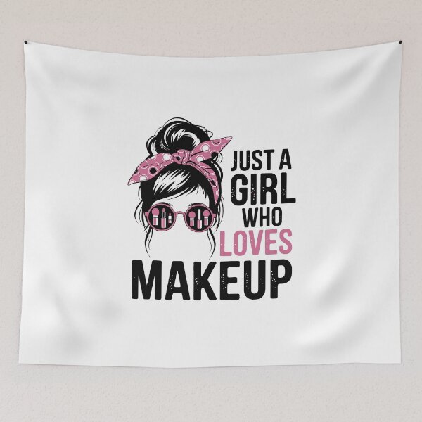 Item preview, just a girl who loves makeup designed and sold by jkrphoto.