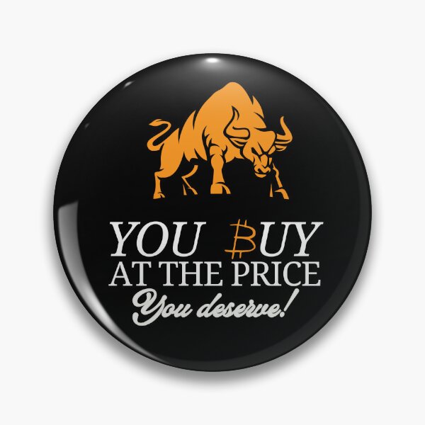 Item preview, You Buy at the Price You Deserve Bitcoin Bull T-Shirt - Trend Labs   designed and sold by Trend-Labs.