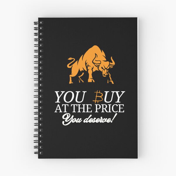 Item preview, You Buy at the Price You Deserve Bitcoin Bull T-Shirt - Trend Labs   designed and sold by Trend-Labs.