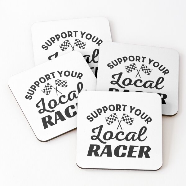 Item preview, Support Your Local Racer - Formula Racing Addict Love designed and sold by TeesYouWant.