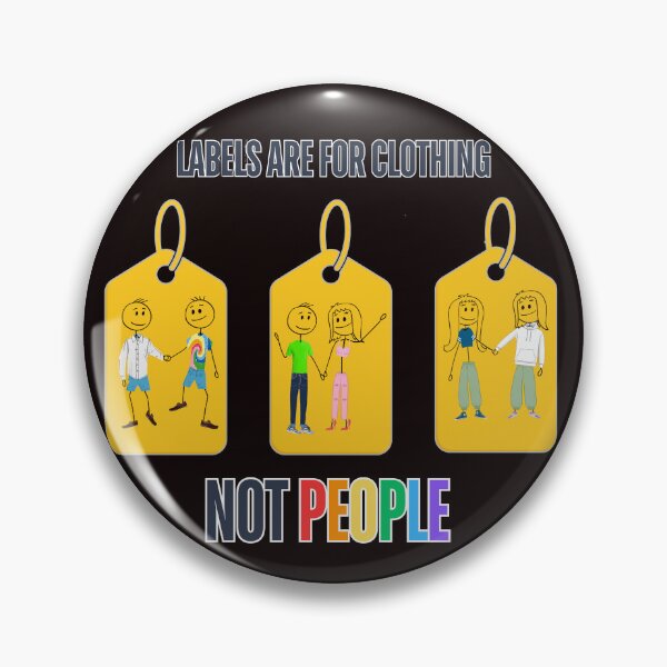 Item preview, Pride, Labels Are for Clothing, Not People designed and sold by 502Templates.