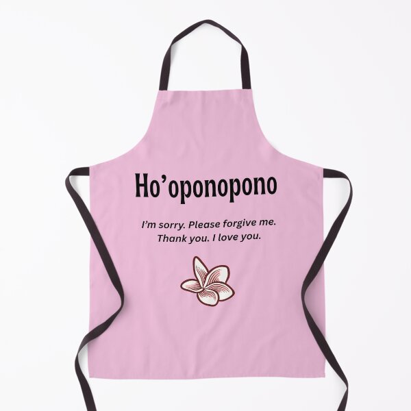 Item preview, Ho’oponopono- I’m sorry. Please forgive me. Thank you. I love you. designed and sold by Roseanne's Legacy Tees.