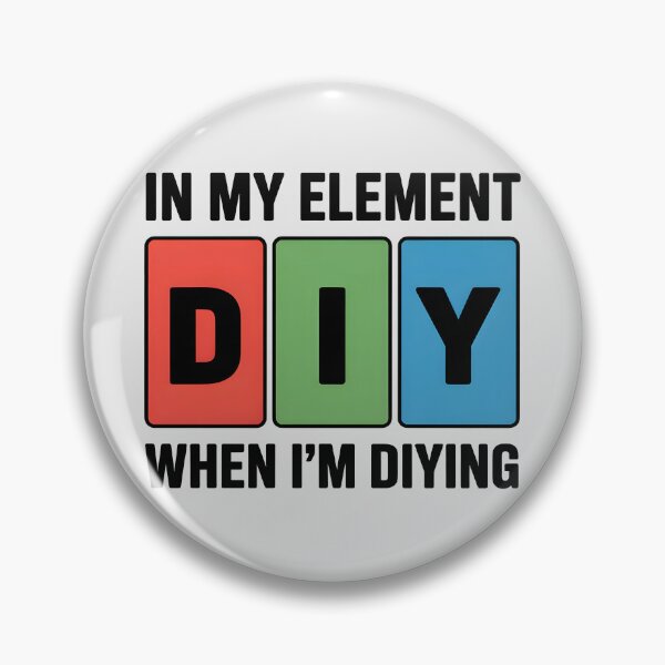 Item preview, In My Element When I’m DIYing designed and sold by Jollys-ArtShop.