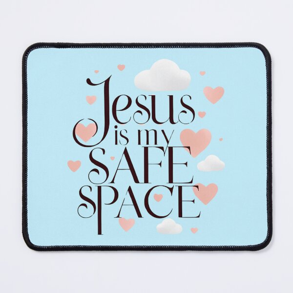 Item preview, Jesus Is My Safe Space designed and sold by BlessedHandsDesigns.
