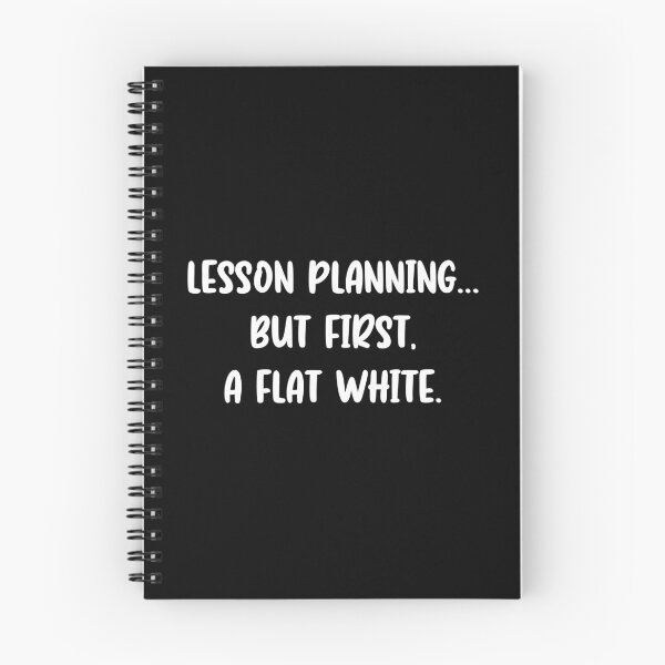 Item preview, Lesson Planning... But First, a Flat White – Funny Teacher Coffee Quote designed and sold by Mustapha  ALAHAYANE.