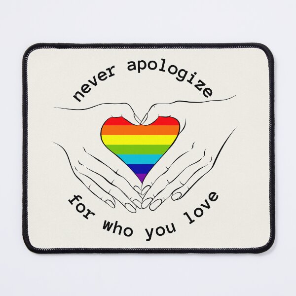 Item preview, Pride - Never Apologize For Who You Love designed and sold by 502Templates.