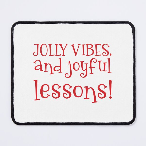Item preview, Jolly vibes and joyful lessons (Christmas design) designed and sold by jazzydevil.