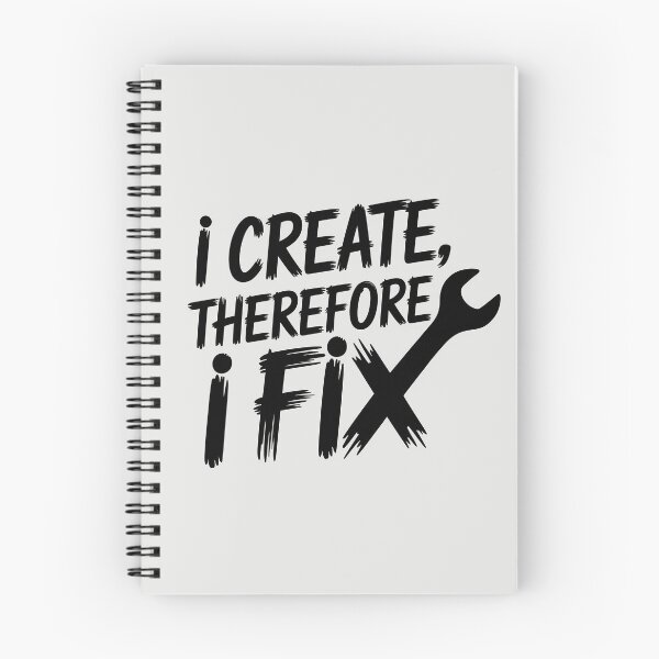 Item preview, I Create, Therefore I Fix designed and sold by Jollys-ArtShop.