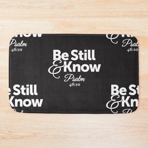 Item preview, Be Still and Know - Psalm 46:10 designed and sold by cidolopez.