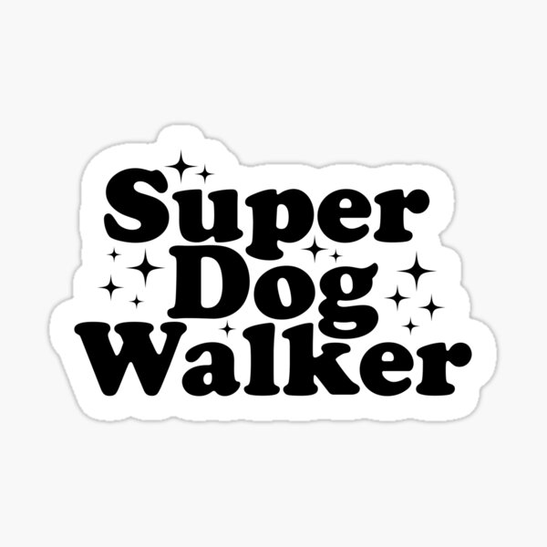 Super Dog Walker Sticker