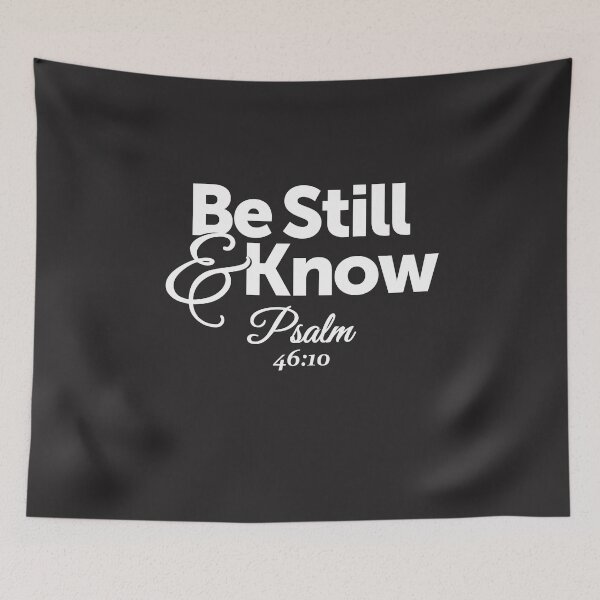 Item preview, Be Still and Know - Psalm 46:10 designed and sold by cidolopez.