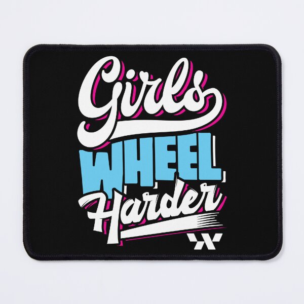 Item preview, Girls Wheel Harder designed and sold by WheeledLyfe.
