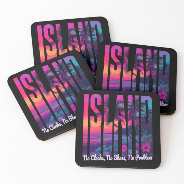 Item preview, ISLAND – No Clocks, No Shoes, No Problem Design designed and sold by EpochFusion.