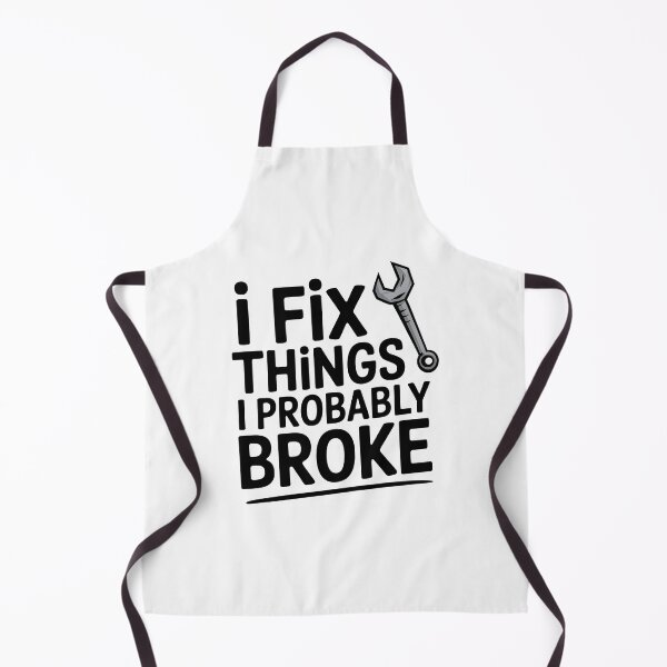 Item preview, I fix things I probably broke designed and sold by Jollys-ArtShop.