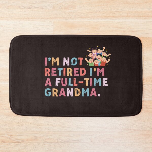 Item preview, Full-Time Grandma – Funny Colorful Family Quote designed and sold by WHDProduction45.