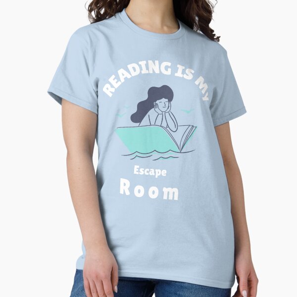 Item preview, Reading Is My Escape Room T Shirt designed and sold by RiederTees.