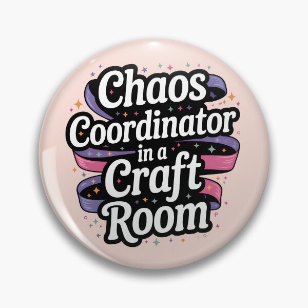 Item preview, Chaos Coordinator in a Craft Room designed and sold by Jollys-ArtShop.