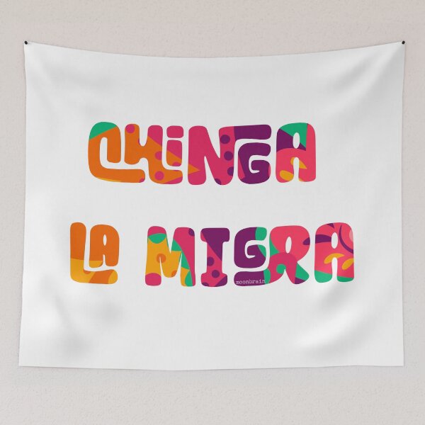 Item preview, Chinga La Migra designed and sold by moon brain.