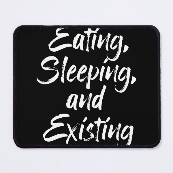 Item preview, Eating, Sleeping, and Existing designed and sold by xopaw.