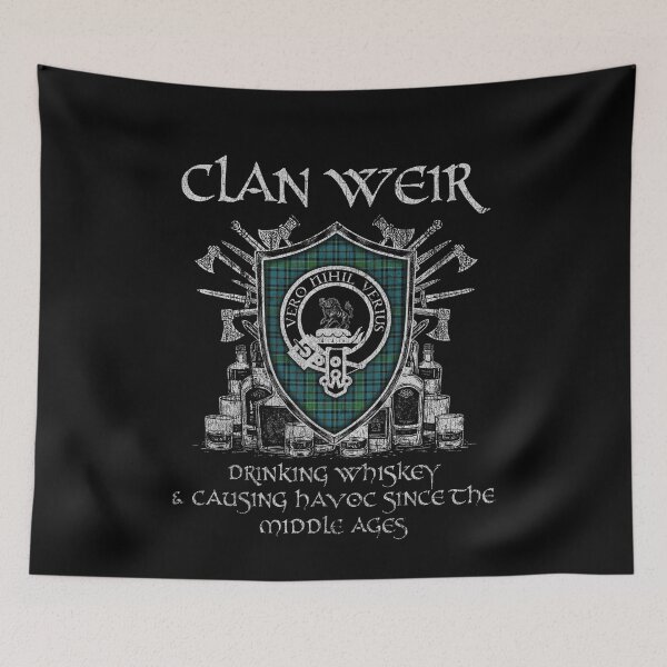 Item preview, Clan Weir drinking whiskey and causing havoc heritage crest tartan plaid designed and sold by Clan1093.